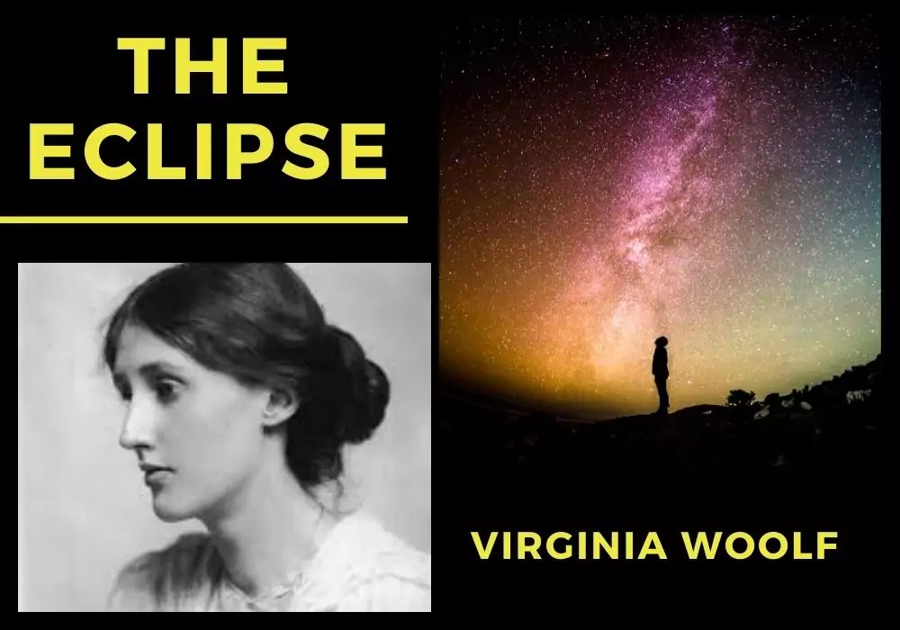 The eclipse Virgina Woolf