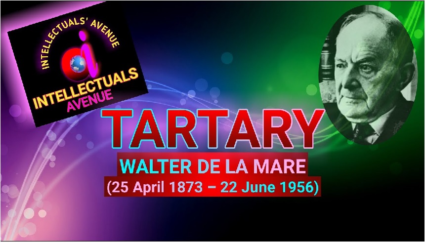Tartary poem translation explanation by Walter De La Mare