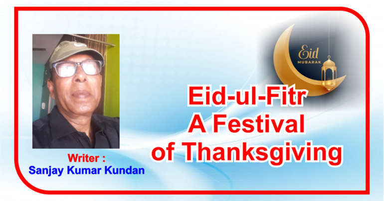 Eid-ul-Fitr:a festival of Thanksgiving