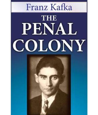 Penal Colony Franz Kafka