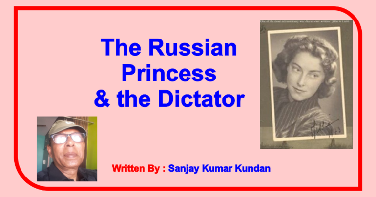The Russian Princess and the Dictator