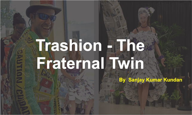 Trashion- the Fraternal Twin
