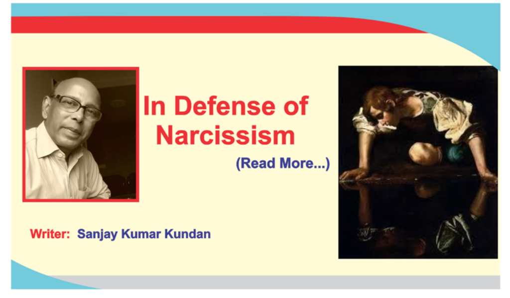 In Defense of Narcissism