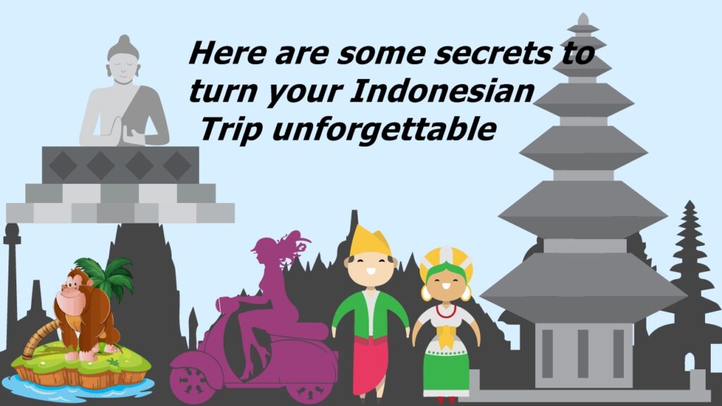 Indonesian Trip