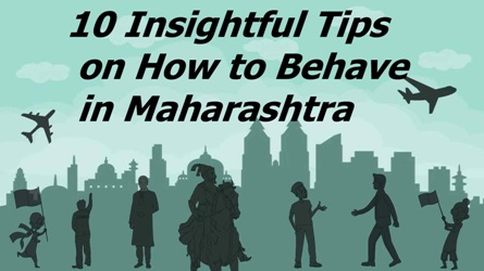 How to Behave in Maharashtra