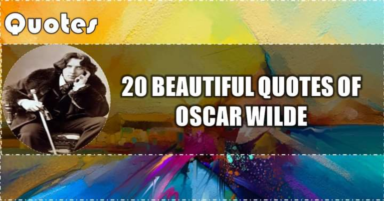Quotes of Oscar Wilde