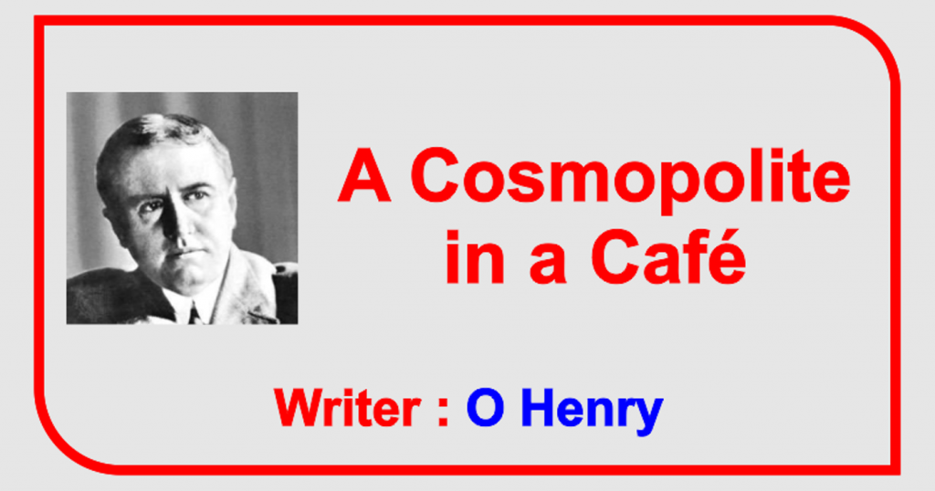A Cosmopolite in a Cafe