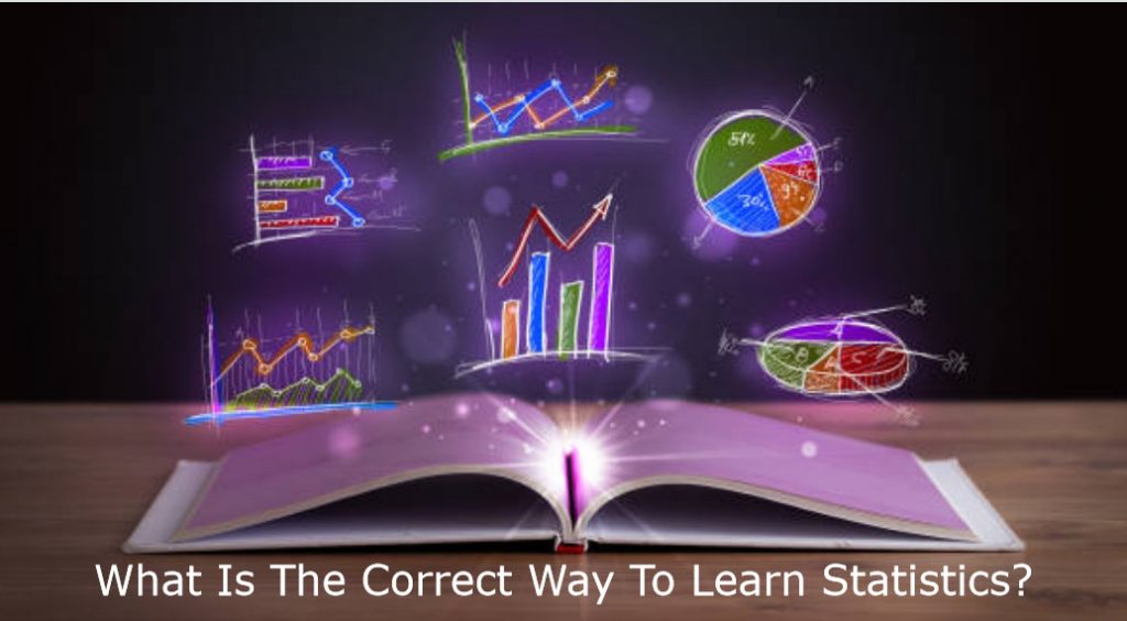 What Is The Correct Way To Learn Statistics