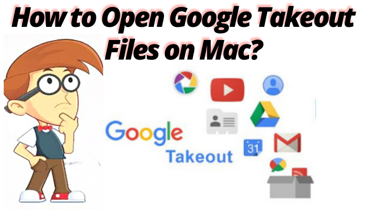 open google takeout on mac