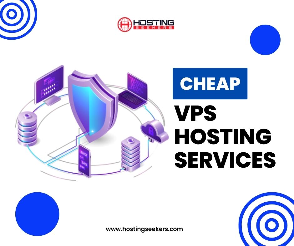 Cheap VPS hosting Services