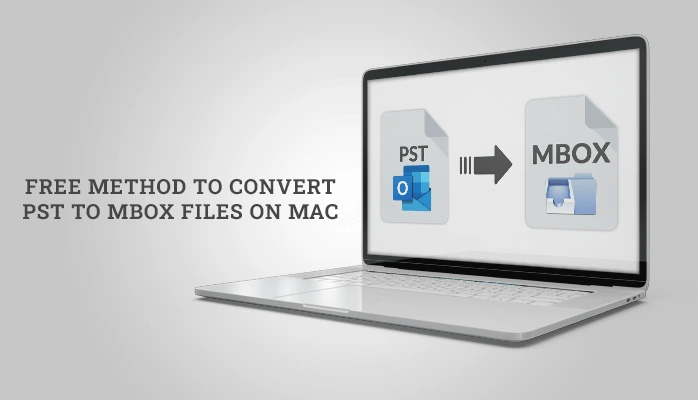 free-method-to-convert-pst-to-mbox-files-on-mac