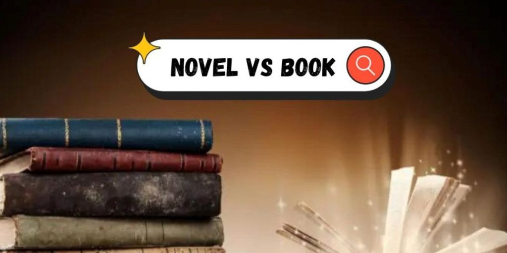 Novel vs. Book